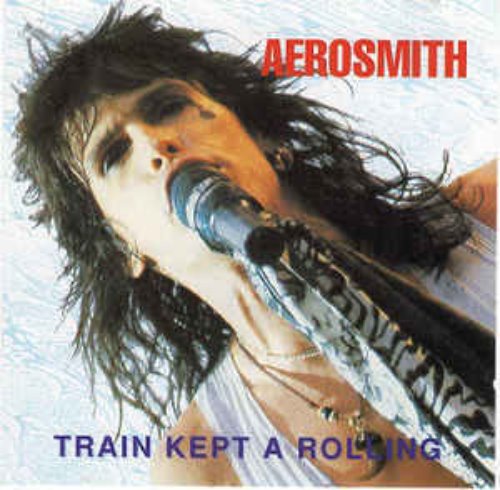 Aerosmith - Train Kept A Rolling (bootleg)