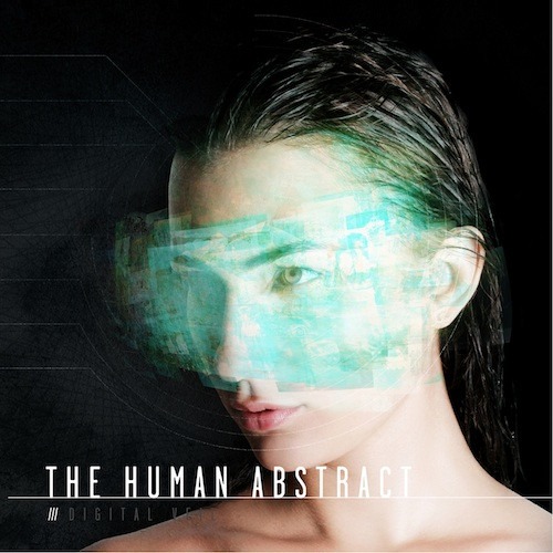 The Human Abstract – Digital Veil
