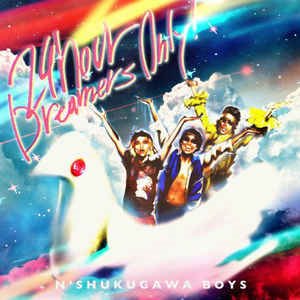 (J-Rock)N&#039;Shukugawa Boys - 24Hour Dreams Only! (CD+DVD - digi)