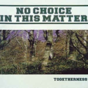 (J-Rock)No Choice In This Matter - Togetherness