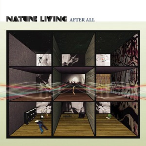 (J-Rock)Nature Living - After All