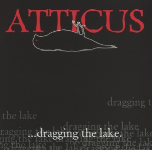 V.A. - Atticus ...Dragging The Lake