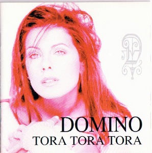 Domino – Tora Tora Tora