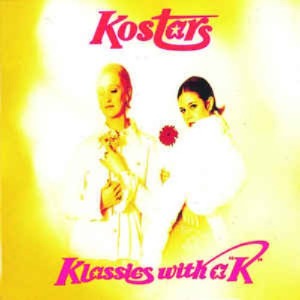 Kostars - Klassics With A &quot;K&quot;