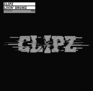 Clipz – Livin&#039; Drumz