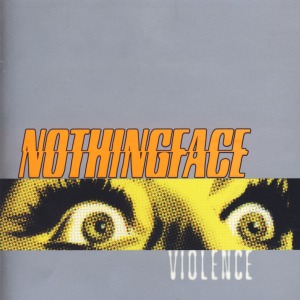 Nothingface – Violence