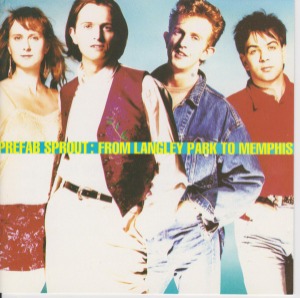 Prefab Sprout – From Langley Park To Memphis