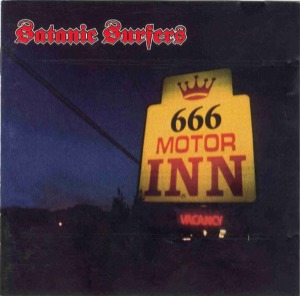 Satanic Surfers – 666 Motor Inn