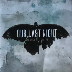 Our Last Night – We Will All Evolve