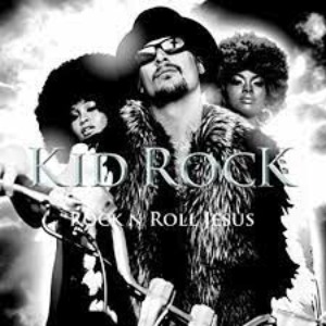 Kid Rock – Rock N Roll Jesus (미)
