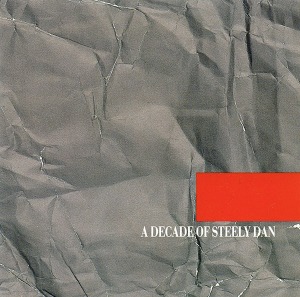 Steely Dan – A Decade Of Steely Dan