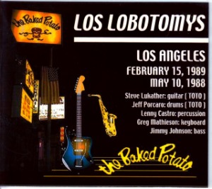 Los Lobotomys - Los Angeles 1988/1989  (2cd - bootleg)