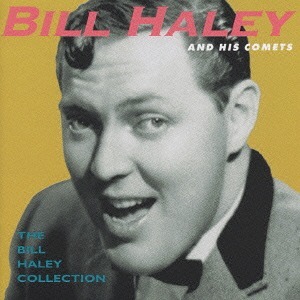 Bill Haley and His Comets - The Billy Haley Collection (2cd)