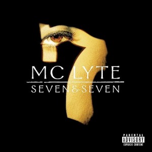 MC Lyte – Seven &amp; Seven