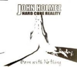 (J-Rock)John Holmez – Born With Nothing (Single)