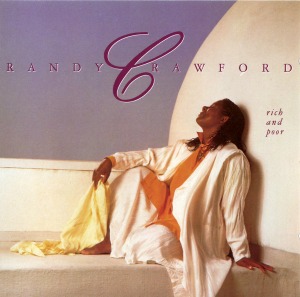 Randy Crawford – Rich And Poor