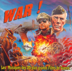V.A. - War! The 25 Greatest War Movies Soundtracks (2cd)