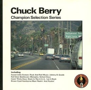 Chuck Berry – Champion Selection Series