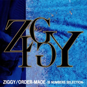 (J-Rock)Ziggy – Order-Made: 15 Numbers Selection