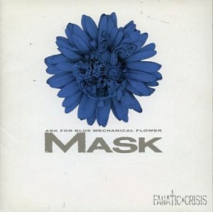 (J-Rock)Fanatic◇Crisis – Mask