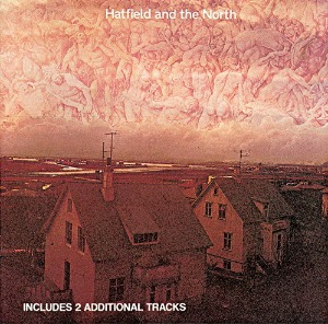 Hatfield And The North – Hatfield And The North